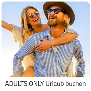 Adults only Urlaub buchen